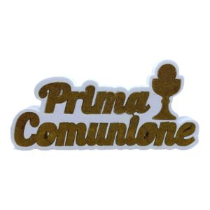 SCRITTA  PERSONALIZZATA IN POISTIROLO GLITTERATA PRIMA COMUNIONE