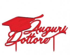 CAKE TOPPER IN PLEXIGLASS A SPECCHIO LAUREA AUGURI DOTTORESSA ROSSO