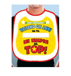 Maxi Bavaglione Sempre al top BUON COMPLEANNO